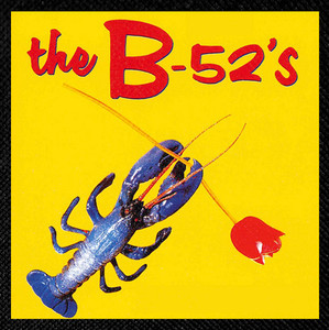 The B 52's - Rock Lobster 4x4" Color Patch