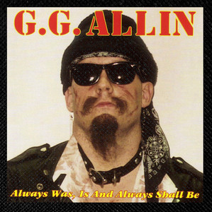 GG Allin - Always Was Scars 4x4" Color Patch