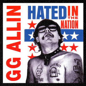 GG Allin - Hated In The Nation 4x4" Color Patch
