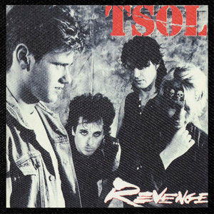 T.S.O.L. -  Revenge 4x4" Color Patch