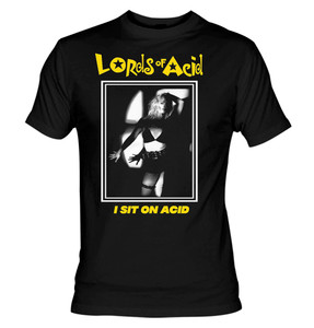 Lords of Acid - I Sit On Acid T-Shirt