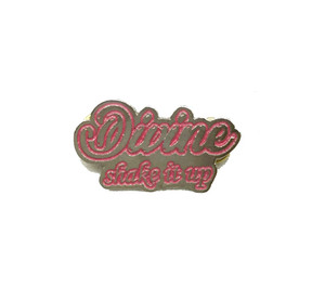 Divine - Shake It Up 2" Metal Badge Pin