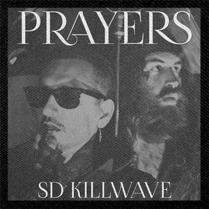 Prayers - SD Killwave 4x4" Color Patch