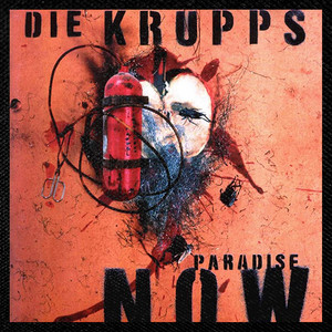 Die Krupps - Paradise Now 4x4" Color Patch
