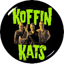Koffin Kats - Band 1.5" Pin