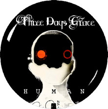 Three Days Grace - Human 1.5" Pin