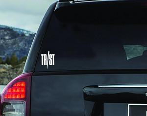TR/ST Trust 4.5x6" Vinyl Cut Sticker