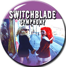 Switchblade Symphony 2.25" Pin