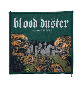 Blood Duster - Fisting the Dead 3x4" Woven Patch