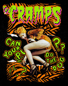 The Cramps - Can Your Pussy Do the Dog? 10.5x13.5" Sublimated Backpatch