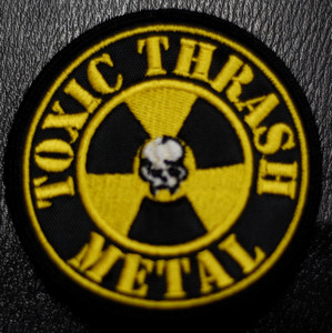 Toxic Thrash Metal Radioactive 4x4" Embroidered Patch