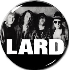 Lard - Band 1.5" Pin