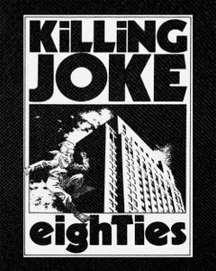 Killing Joke - Eighties 4x5" Printed Patch
