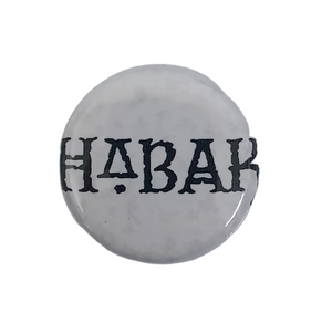 Habak - White 1" Pin *SALE*
