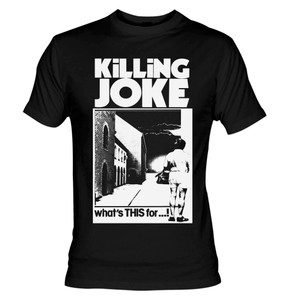 Killing Joke - What's This For? T-Shirt