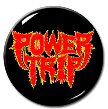 Power Trip - Logo 2.25" Pin