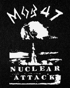 Mob 47 - Nuclear Attack 4x5" Printed Patch