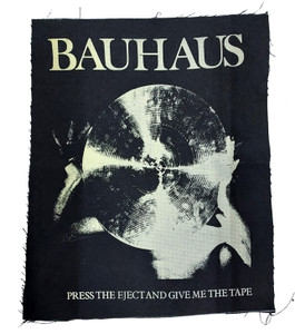 Bauhaus - Press the Eject and Give Me the Tape Test Print Backpatch
