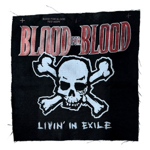 Blood for Blood - Livin' in Exile Test Print Backpatch