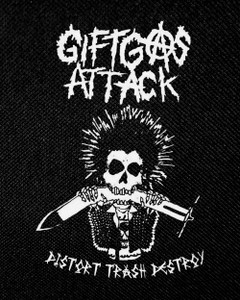 Giftgasattack - Distort Trash Destroy   4x5" Printed patch