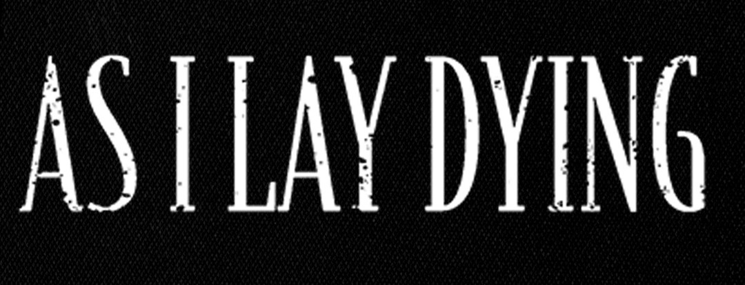 As I Lay Dying Logo Printed Patch As I Lay Dying Logo Printed Patch