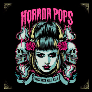 Horrorpops - Kiss Kiss, Kill Kill 4x4" Color Patch