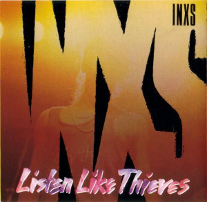 Inxs - Listen Like Thieves *CD