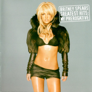Britney Spears - Greatest Hits: My Prerogative *CD