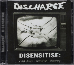 Discharge - Disensitise *CD