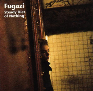 Fugazi - Steady Diet Of Nothing *CD