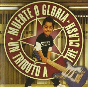 Muerte O Gloria - Un Tributo A The Clash *CD