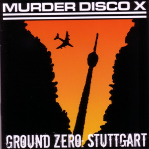 Murder Disco X - Ground Zero *CD