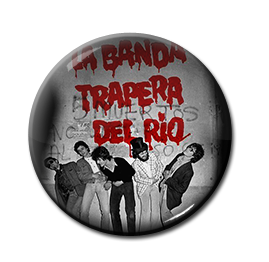 La Banda Trapera Del Rio - S/T 1" Pin