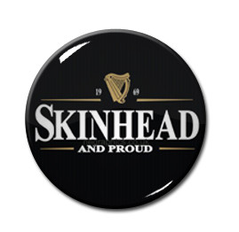Skinhead and Proud - Guinnes Logo 1" Pin