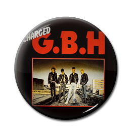 Charged G.B.H. - The Clay Years 1" Pin