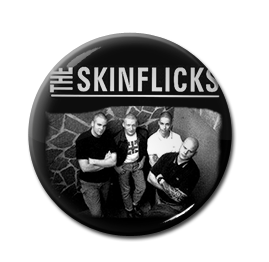 The Skinflicks - Steel Toe Anthems 1" Pin