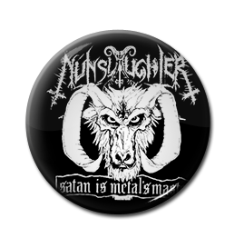Nunslaughter - Satan Is Metal's Master 1" Pin