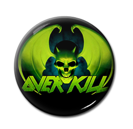 Overkill - Bat 1" Pin