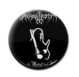 Nargaroth - Black Metal Ist Krieg 1" Pin