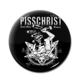 Pisschrist - Pisslickin' Singles 1" Pin