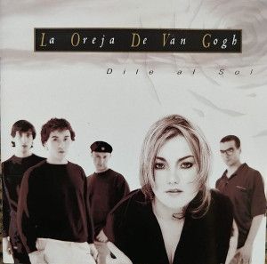 La Oreja De Van Gogh - Dile Al Sol *CD New