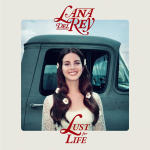 Lana Del Rey - Lust For Life *CD New