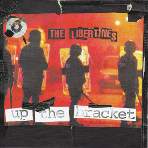 Libertines - Up The Bracket *CD New