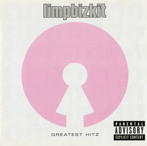 Limp Bizkit - Greatest Hitz *CD New