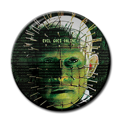 Hellraiser - Evil Goes Online 1.5" Pin