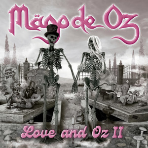 Mago De Oz - Love And Oz Ii *CD New