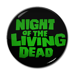Night of the Living Dead - Green Logo1.5" Pin