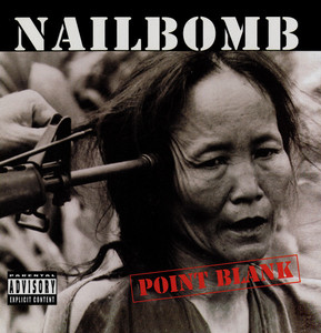 Nailbomb - Point Blank CD *New