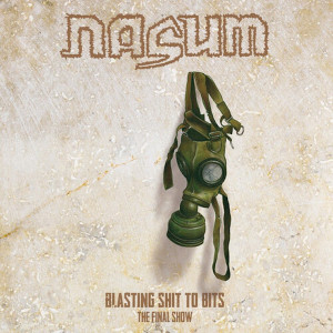 Nasum - Blasting Shit To Bits *CD New