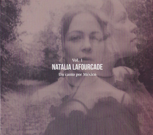 Natalia Lafourcade - Un Canto Por Mexico *CD New